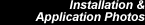 Intallation & Application Photos